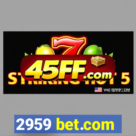 2959 bet.com